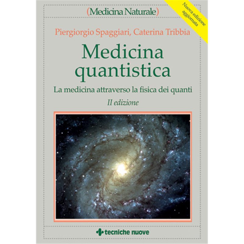 Medicina quantistica. La medicina attraverso la fisica dei quanti